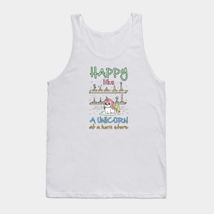 Happy Like a Unicorn at a Horn Store Tank Top